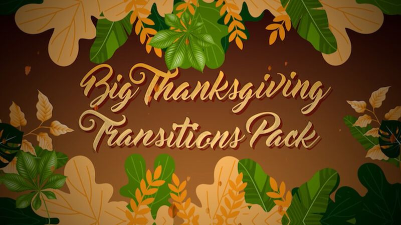 Big Thanksgiving Service Transition Pack + Countdowns